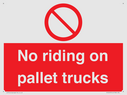 no-riding-on-pallet-trucks-sign~